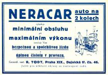 Z reklamy, uveejnn v asopisu MOTOR (Motocykl), je zejm, e v roce 1929 u nebyl generlnm zstupcem Neracaru pro eskoslovensko ing. Mak, ale R. Todt, Praha XIX., Dejvick tda s. 46, kter hledal dal zstupce.