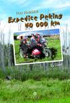 Expedice Peking 40 000 km – díl 2. - obálka